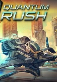 Обложка Quantum Rush