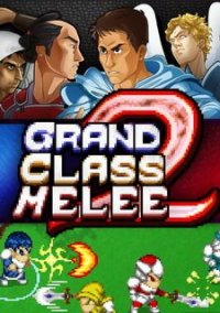 Обложка Grand Class Melee 2