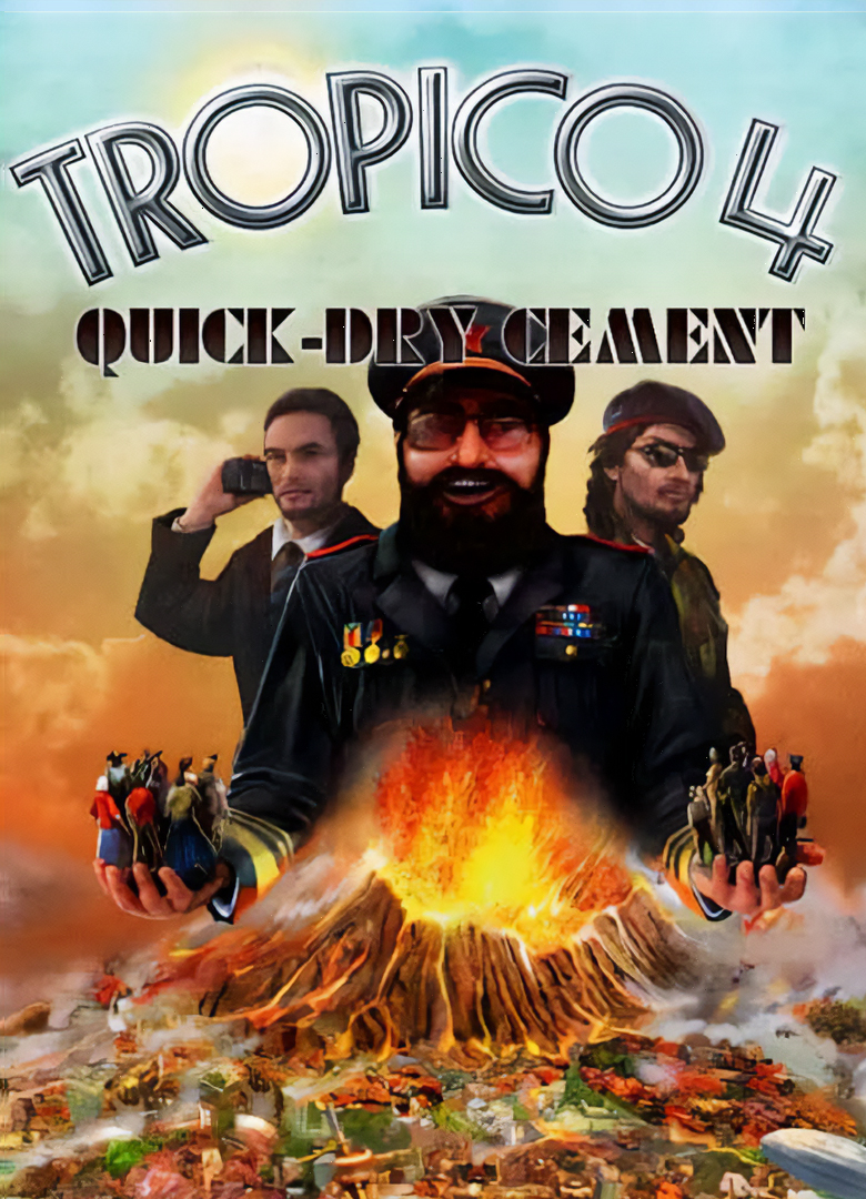 Обложка игры Tropico 4: Quick-dry Cement