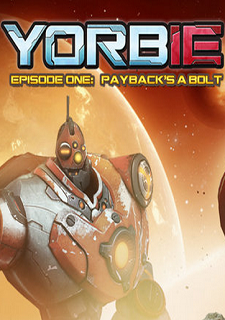 Обложка Yorbie - Episode One: Payback's a Bolt 
