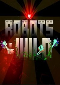 Обложка Robots In The Wild