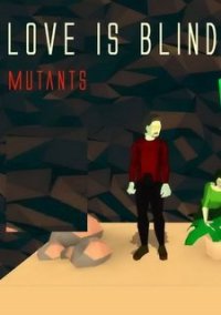 Обложка Love is Blind: Mutants