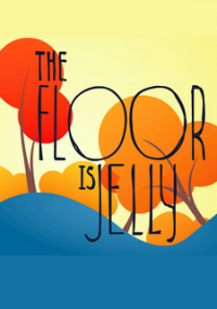 Обложка The Floor is Jelly