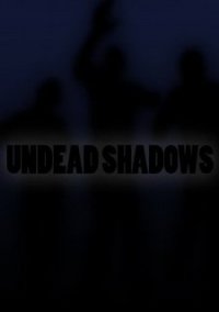 Обложка Undead Shadows