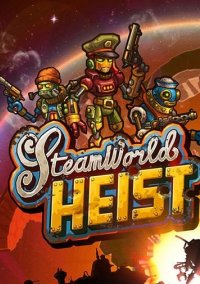 Обложка игры SteamWorld Heist