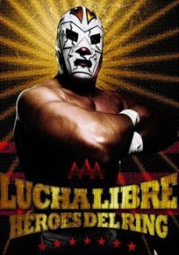 Обложка игры Lucha Libre AAA: Heroes del Ring