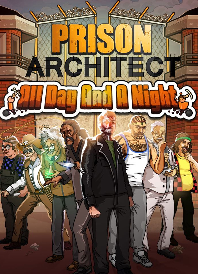 Обложка Prison Architect: All Day and a Night