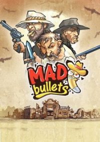 Обложка Mad Bullets