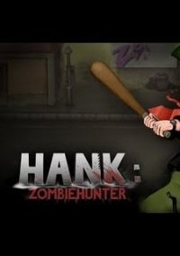 Обложка Hank Explosion: Zombie Slayer