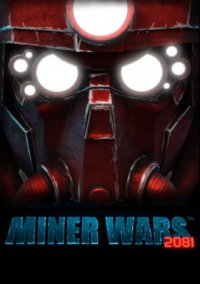 Обложка игры Miner Wars 2081