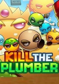 Обложка Kill The Plumber