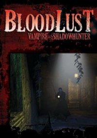 Обложка BloodLust Vampire: ShadowHunter