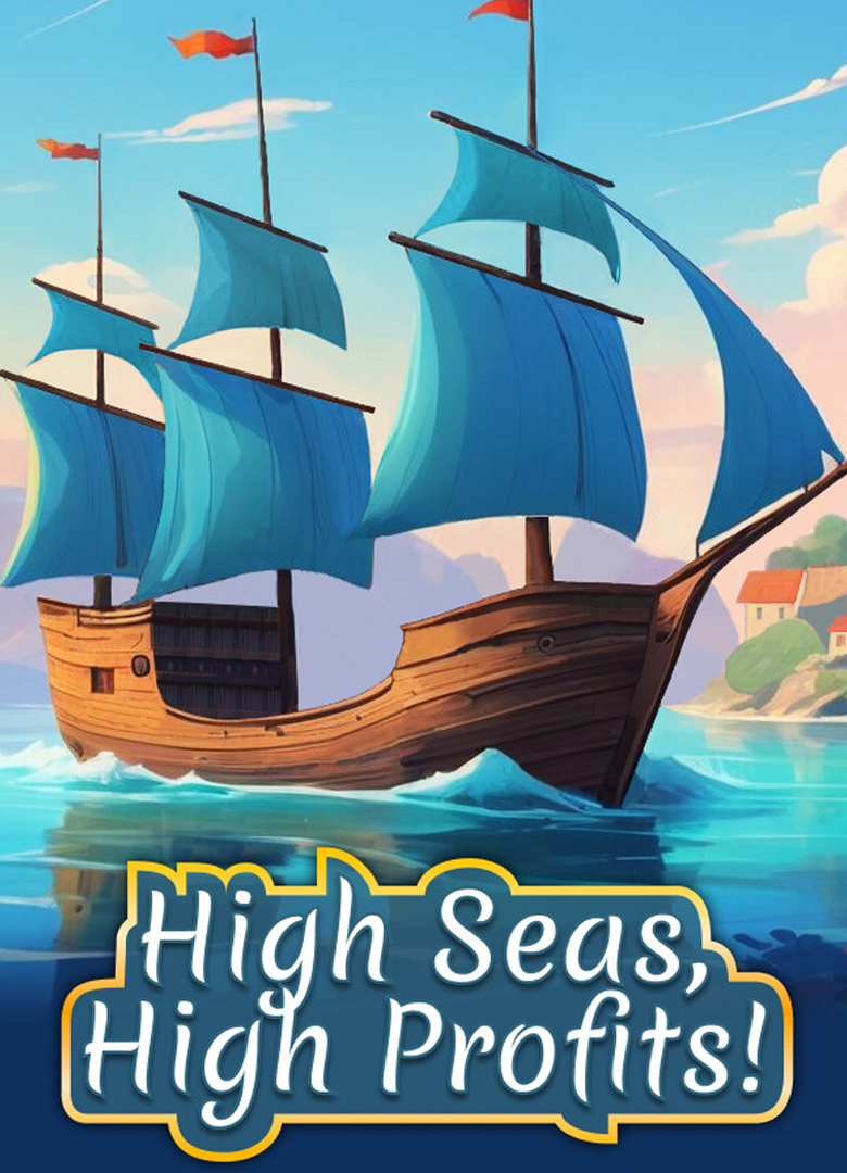 Обложка High Seas, High Profits!