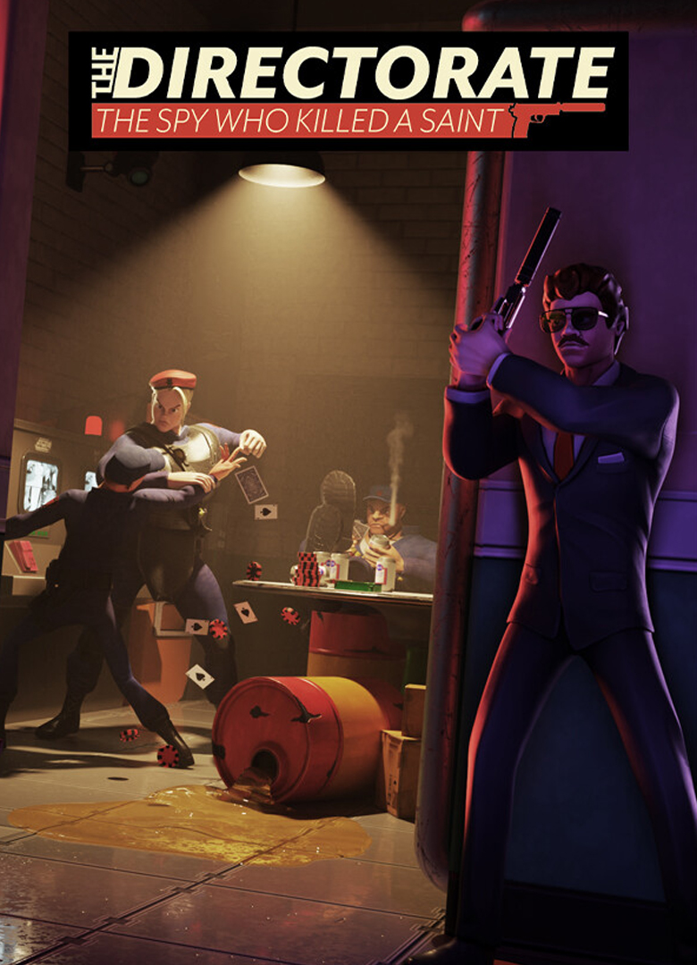 Обложка игры The Directorate: The Spy Who Killed A Saint