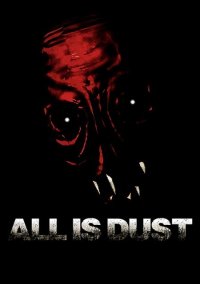Обложка игры All Is Dust