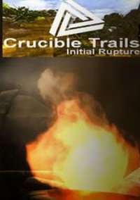 Обложка игры Crucible Trails : Initial Rupture