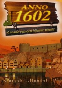 Обложка Anno 1602: Creation of a New World
