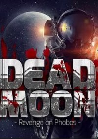 Обложка игры Dead Moon - Revenge on Phobos