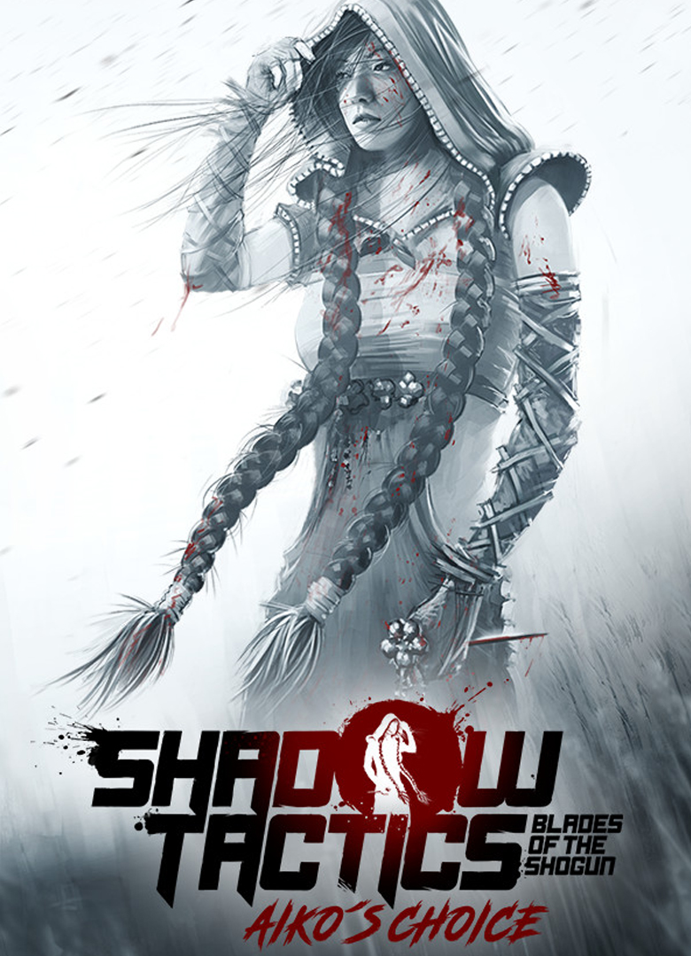 Обложка игры Shadow Tactics: Blades of the Shogun - Aiko's Choice