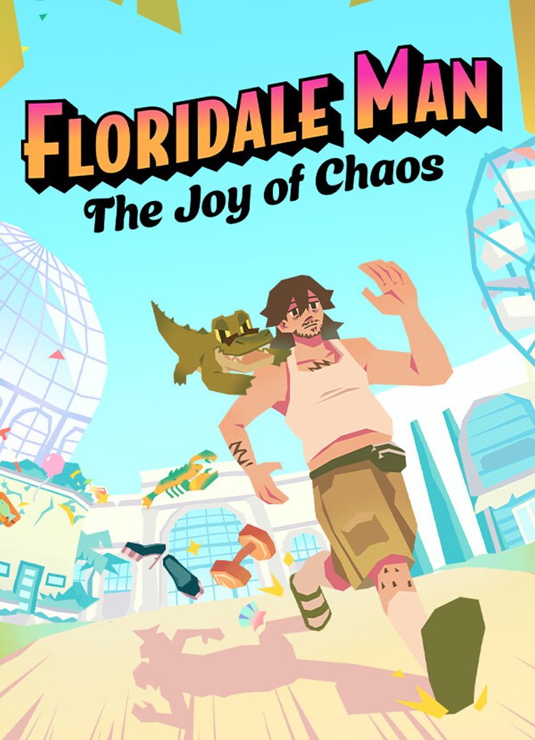 Обложка Floridale Man: The Joy of Chaos