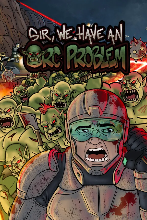 Обложка Sir, We Have an Orc Problem