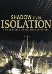 Обложка игры Shadow Over Isolation
