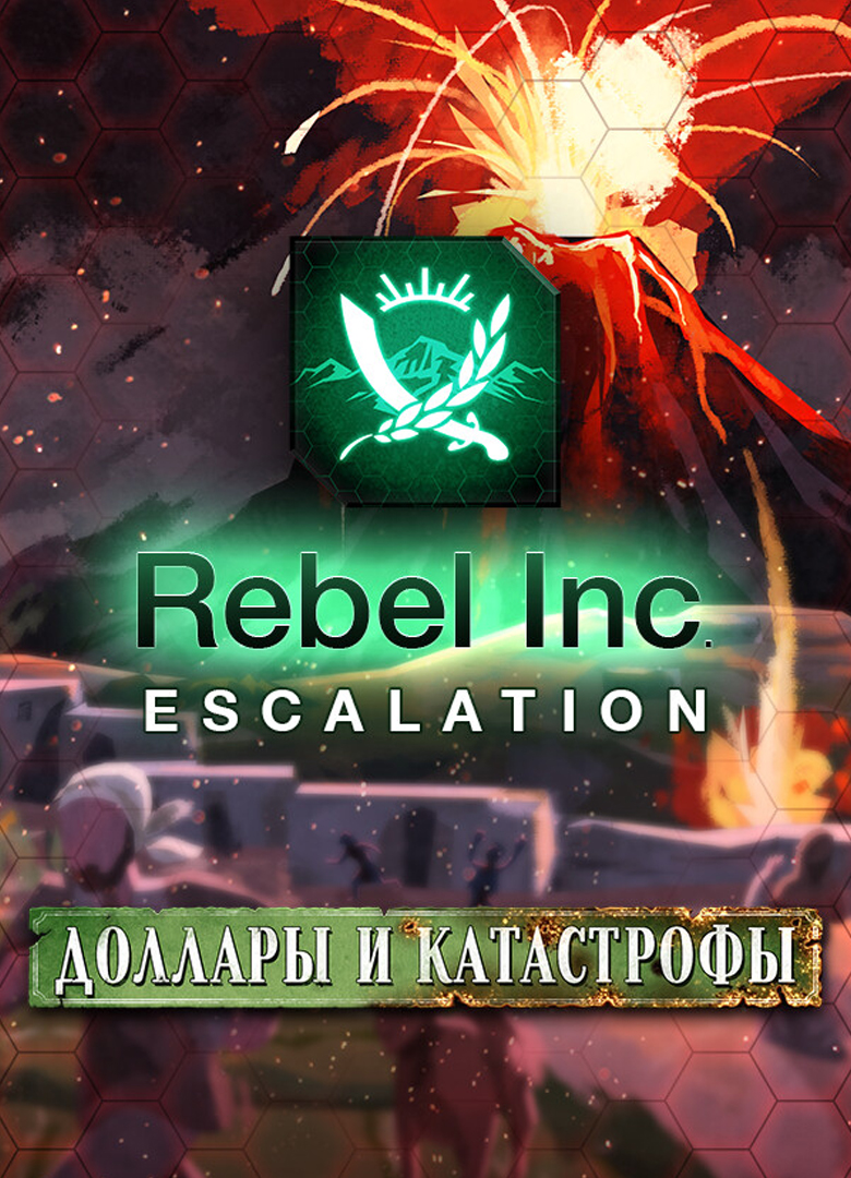 Обложка игры Rebel Inc: Escalation - Dollars & Disasters