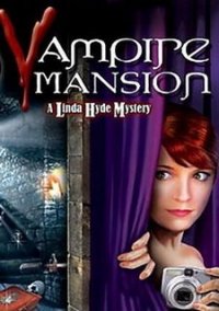 Обложка игры Линда Хайд. Особняк вампиров