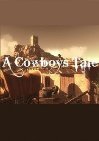 Обложка A Cowboy's Tale