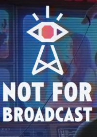 Обложка игры Not For Broadcast