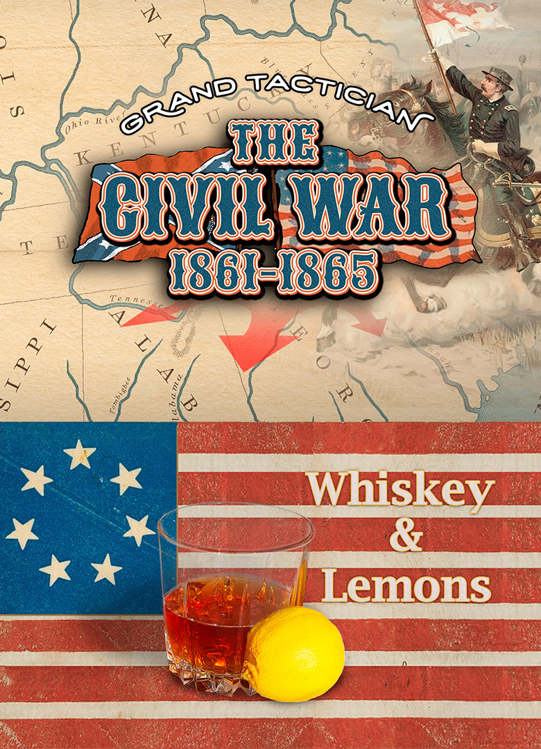Обложка Grand Tactician: The Civil War - Whiskey & Lemons