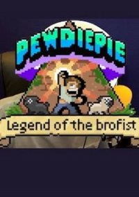 Обложка Pewdiepie: Legend of the Brofist