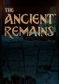 Обложка The Ancient Remains