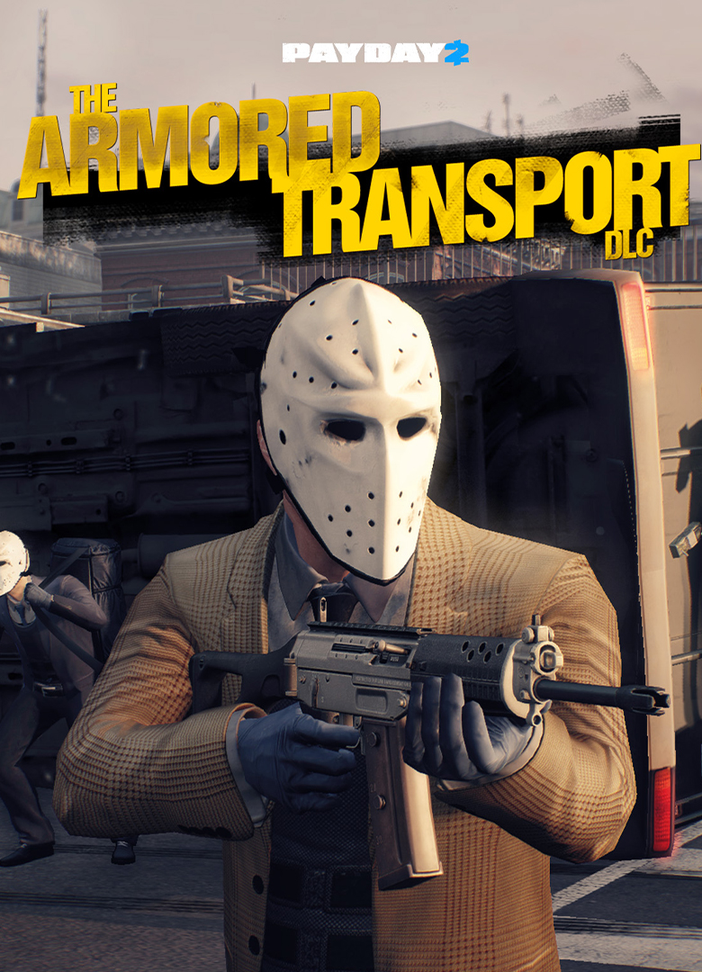 Обложка игры Payday 2: Armored Transport