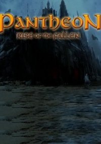 Обложка игры Pantheon: Rise of the Fallen