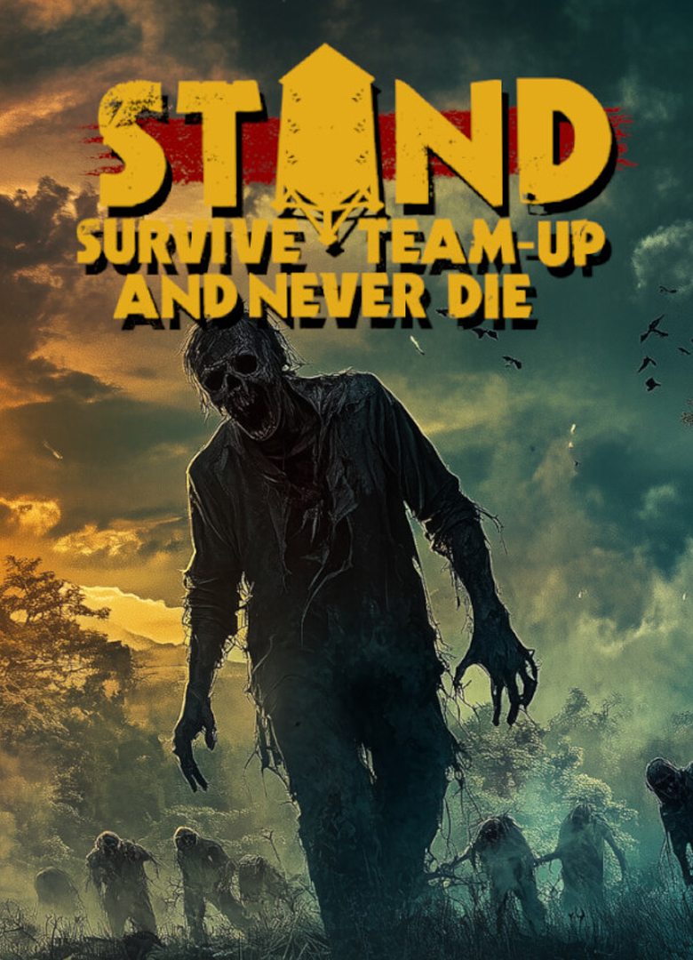 Обложка STAND: Survive, Team-up, And Never Die