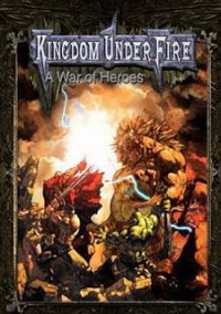 Обложка Kingdom Under Fire: A War of Heroes
