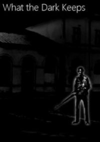 Обложка What the Dark Keeps
