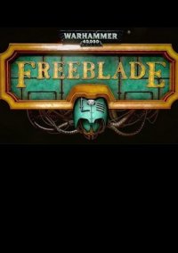 Обложка игры Warhammer 40,000: Freeblade