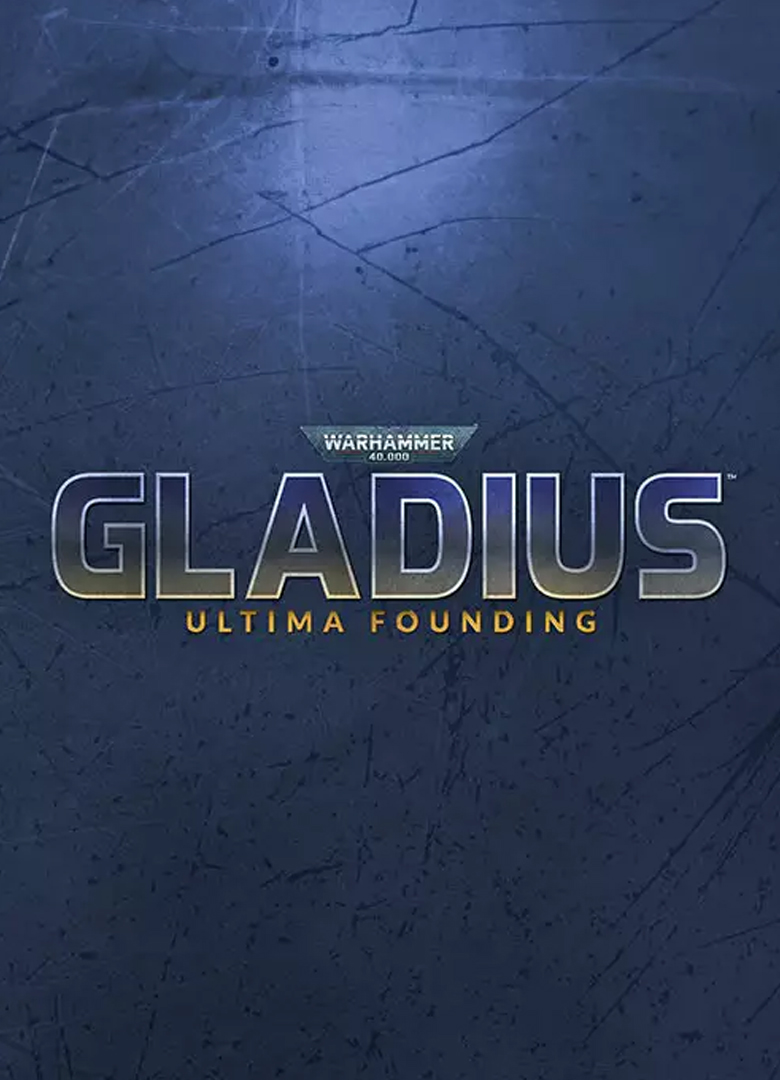 Обложка игры Warhammer 40,000: Gladius - Ultima Founding