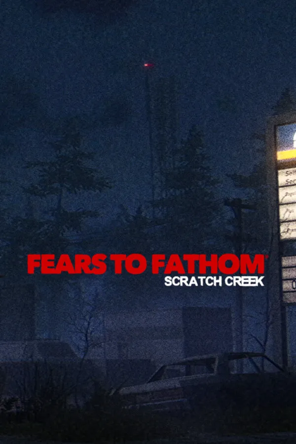 Обложка игры Fears to Fathom - Scratch Creek