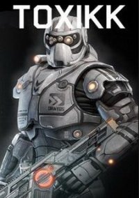 Обложка Toxikk