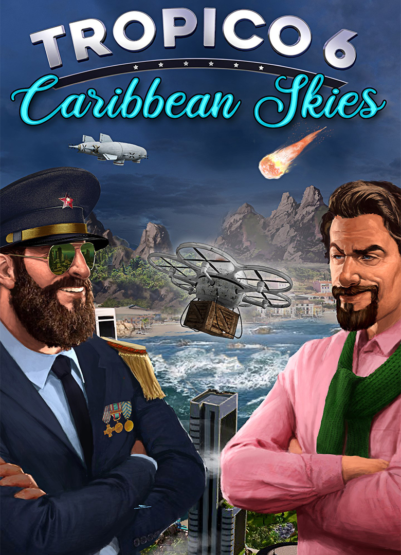 Обложка игры Tropico 6 Caribbean Skies