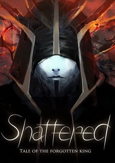 Обложка Shattered - Tale of the Forgotten King