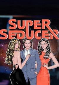 Обложка Super Seducer: How to Talk to Girls