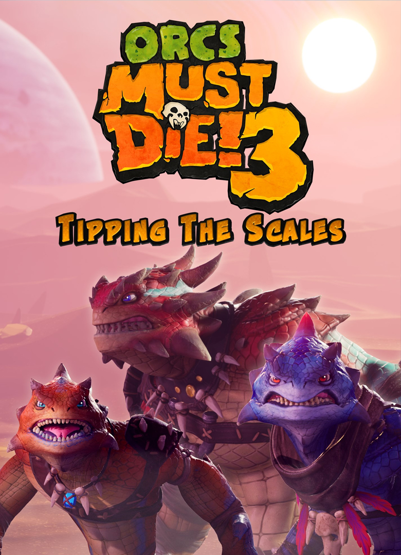 Обложка игры Orcs Must Die! 3: Tipping the Scales