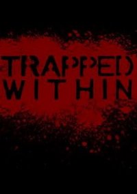 Обложка игры Trapped Within