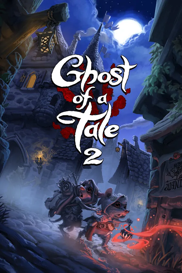 Обложка Ghost of a Tale 2