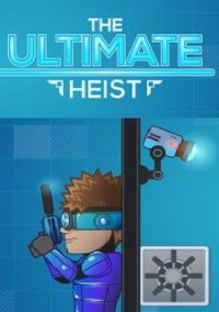 Обложка игры The Ultimate Heist