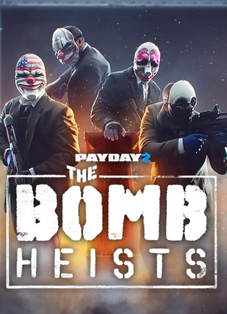 Обложка игры Payday 2: The Bomb Heists